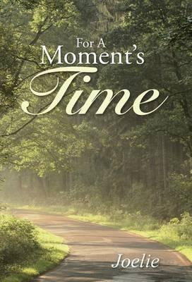 For A Moment's Time - Joelie - cover