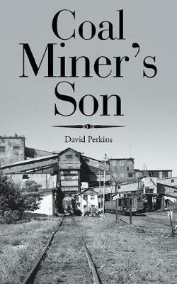 Coal Miner's Son - David Perkins - cover
