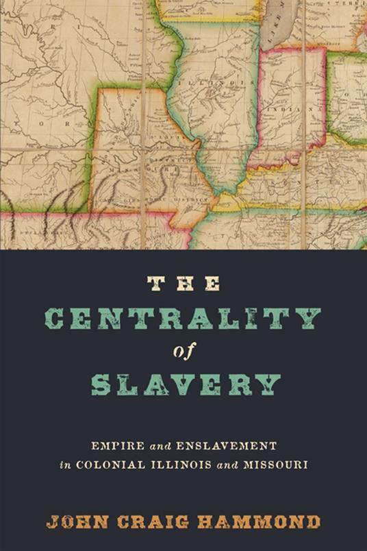 The Centrality of Slavery