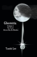 Ghosteria 2: The Novel: Zircons May Be Mistaken