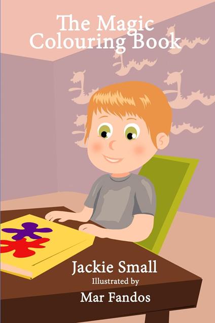 The Magic Colouring Book - Jackie Small - ebook