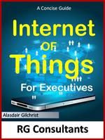 The Concise Guide to the Internet of Things for Executives