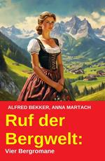 Ruf der Bergwelt
