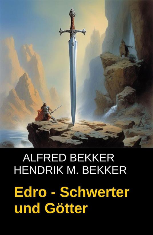 Schwerter und Götter: Die Saga von Edro