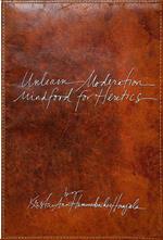 Unlearn Moderation: Mindfood for Heretics