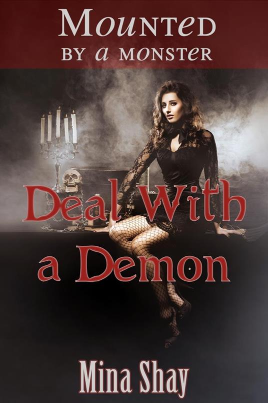 Mounted by a Monster: Deal With a Demon - Mina Shay - ebook