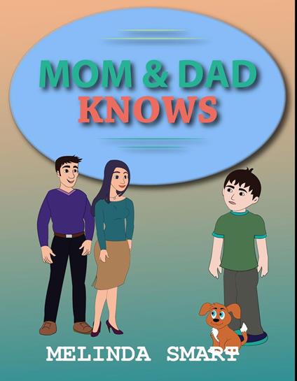 Mom And Dad Knows - Melinda Smart - ebook