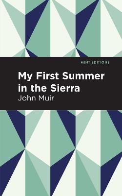 My First Summer in the Sierra: Large Print Edition - John Muir - cover