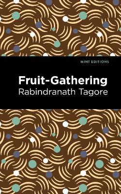 Fruit-Gathering - Rabindranath Tagore - cover