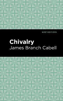 Chivalry - James Branch Cabell - cover