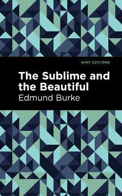 The Sublime and The Beautiful - Edmund Burke - cover