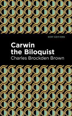 Carwin the Biloquist - Charles Brockden Brown - cover