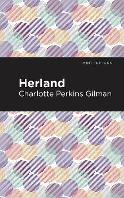 Herland - Charlotte Perkins Gilman - cover