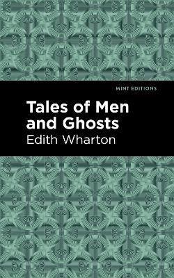 Tales of Men and Ghosts - Edith Wharton - cover