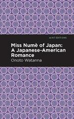Miss Nume of Japan: A Japanese-American Romance