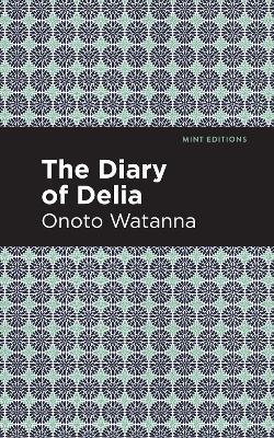 The Diary of Delia - Onoto Watanna - cover