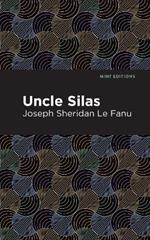Uncle Silas: A Tale of Bartram-Haugh