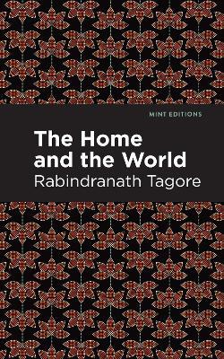 The Home and the World - Rabindranath Tagore - cover