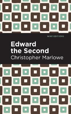 Edward the Second - Christopher Marlowe - cover