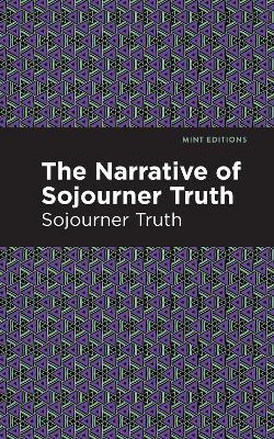 The Narrative of Sojourner Truth - Sojourner Truth - cover
