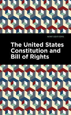 The United States Constitution and Bill of Rights - Mint Editions,1st United States Congress - cover