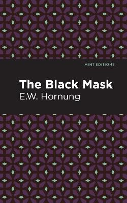 The Black Mask - E. W. Hornbug - cover