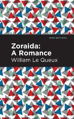 Zoraida: A Romance - William Le Queux - cover