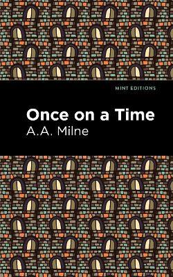 Once On a Time - A. A. Milne - cover