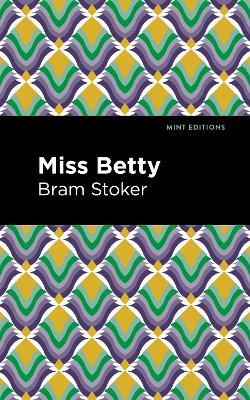 Miss Betty - Bram Stoker - cover