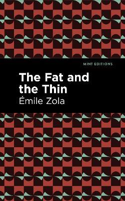 The Fat and the Thin - Emile Zola - cover