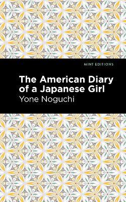 The American Diary of a Japanese Girl - Yone Noguchi - cover