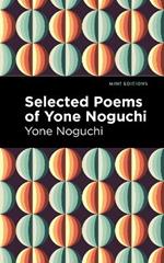 Selected Poems of Yone Noguchi