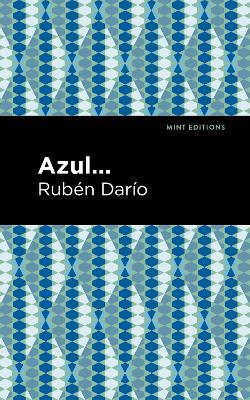 Azul - Ruben Dario - cover