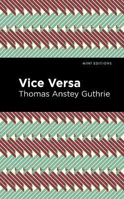Vice Versa - Thomas Anstey Guthrie - cover