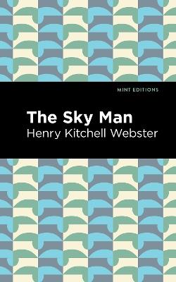 The Sky Man - Henry Kitchell Webster - cover
