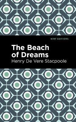 The Beach of Dreams - Henry De Vere Stacpoole - cover