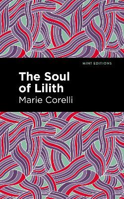 The Soul of Lilith - Marie Corelli - cover