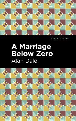 A Marriage Below Zero - Alan Dale - cover