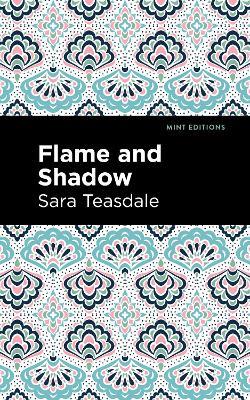 Flame and Shadow - Sara Teasdale - cover
