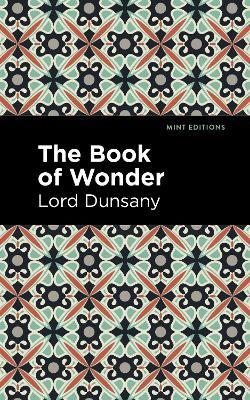 The Book of Wonder - Lord Dunsany - cover