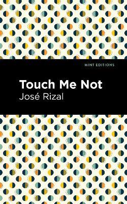 Touch Me Not - Jose Rizal - cover