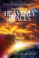 Exploring Heavenly Places - Volume 9 - Travel Guide to the Width, Length, Depth and Height - Paul Cox,Barbara Parker - cover