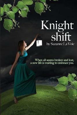 Knight Shift - Suzanne La Voie - cover