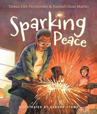 Sparking Peace - Teresa Kim Pecinovsky,Hannah Rose Martin - cover