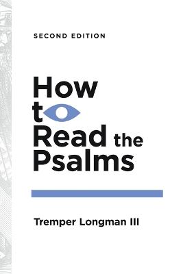How to Read the Psalms - Tremper Longman III - cover