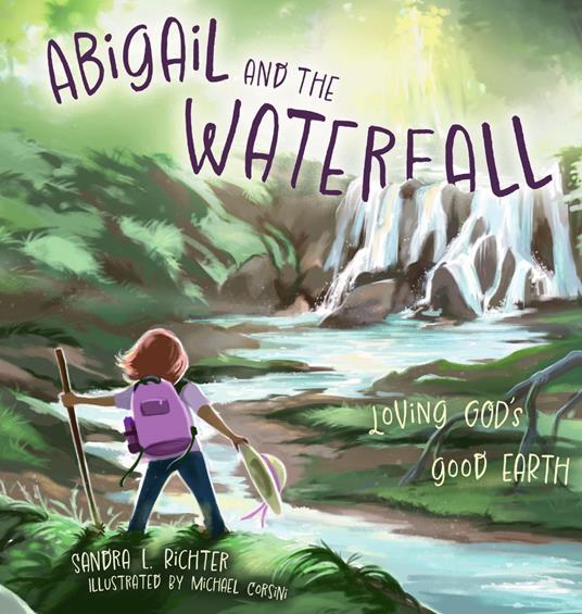 Abigail and the Waterfall - Sandra L. Richter,Michael Corsini - ebook