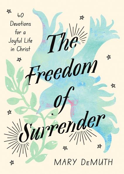 The Freedom of Surrender
