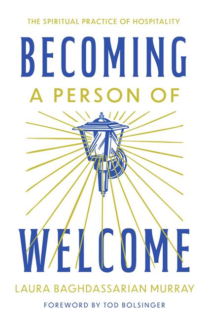 Becoming a Person of Welcome