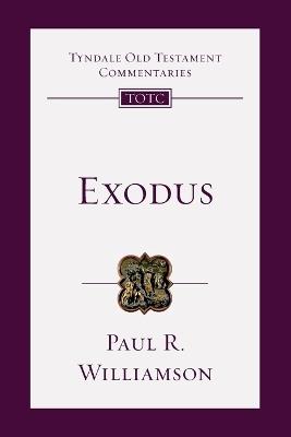 Exodus: An Introduction and Commentary - Paul R. Williamson - cover