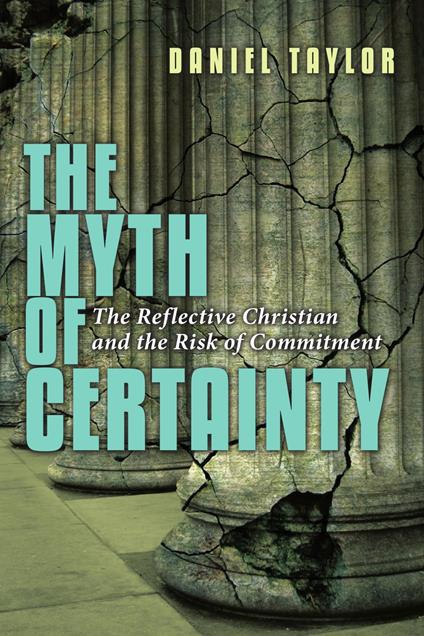 The Myth of Certainty